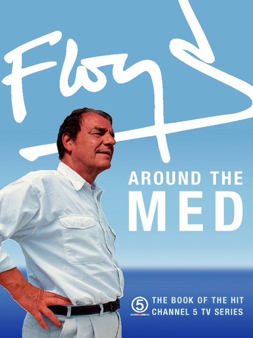 Title details for Floyd Around the Med by Keith Floyd - Available